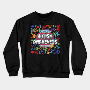 I Support Autism Awareness For My Aunt Crewneck Sweatshirt